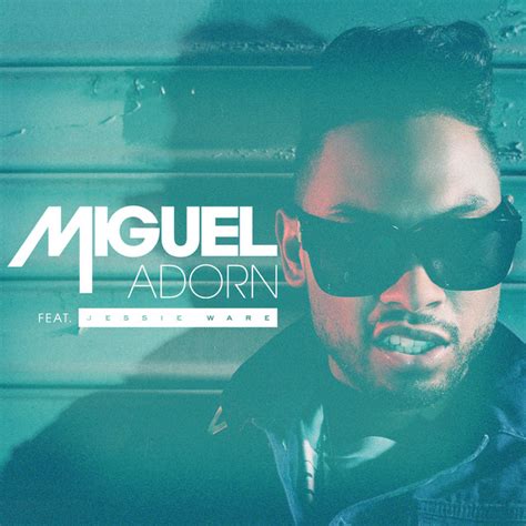 Adorn (feat. Jessie Ware) - Single by Miguel | Spotify