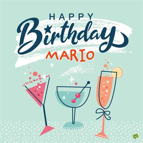 Happy Birthday, Mario – Images and Wishes to Share with Him