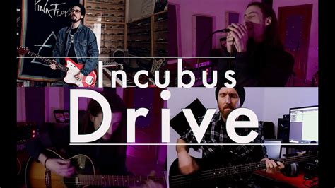 Incubus - Drive (cover) - YouTube