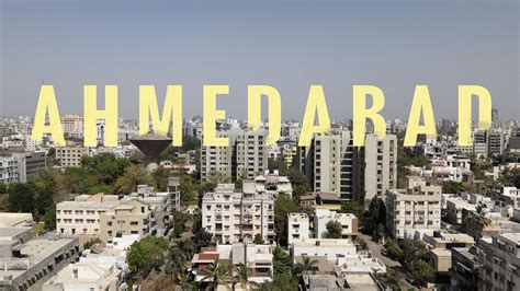 10 Reasons Why Ahmedabad Is a Must Visit Destination - Ahmedabad City