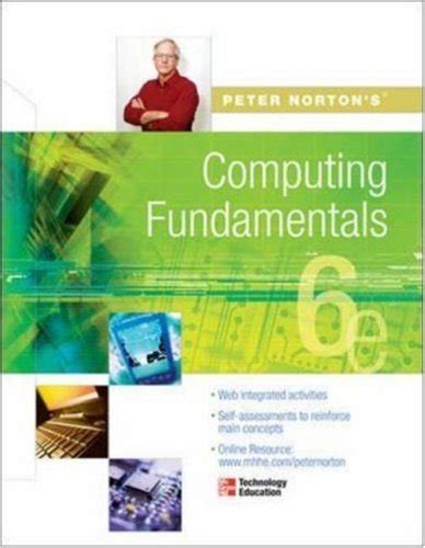 Peter Norton's Computing Fundamentals 6th edition by Peter Norton | Goodreads