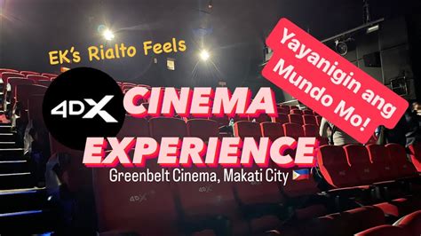 PAYANIG SA MUNDO MO: 4DX CINEMA Experience | #greenbelt #makati #PHILIPPINES - YouTube