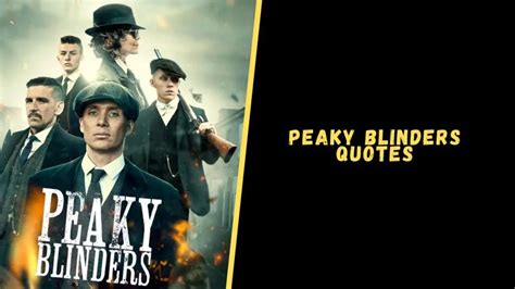 Top 25 Badass Quotes From The Peaky Blinders Series To Astonish You