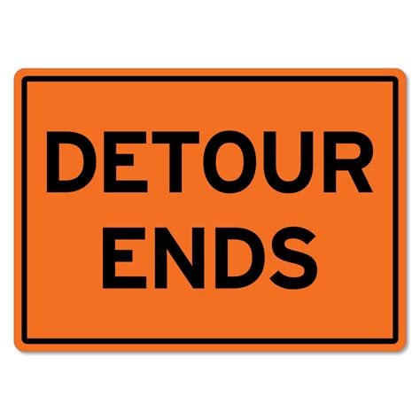 Detour Ends Sign - The Signmaker