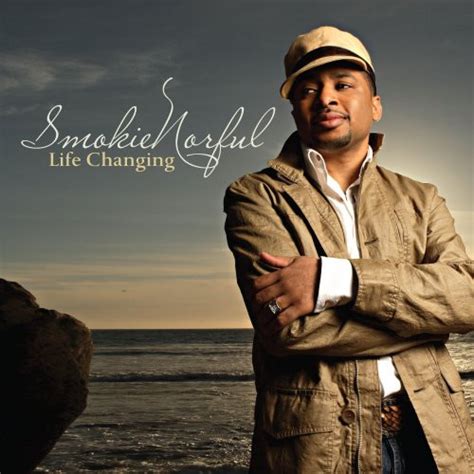 Smokie Norful - Life Changing (2006, CD) | Discogs