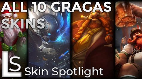 ALL GRAGAS SKINS - Skin Spotlight - League of Legends - Patch 10.8.1 ...