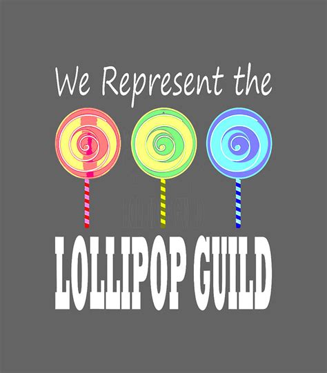 We Represent The Lollipop Guild Wizard Of Oz Digital Art by Chanie Isabel - Fine Art America