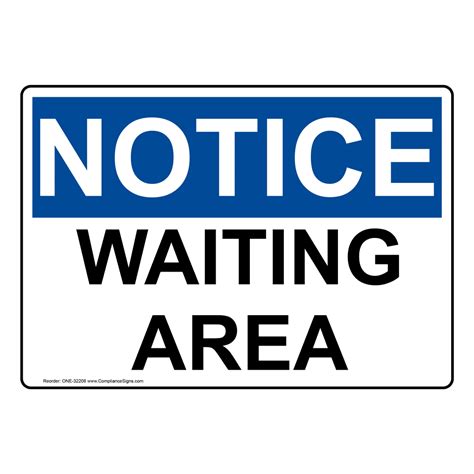 OSHA Sign - NOTICE Waiting Area - Medical Facility