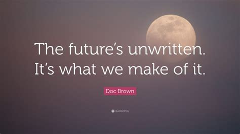 Top 25 Doc Brown Quotes (2025 Update) - QuoteFancy