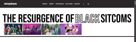 Why the Black Sitcom Renaissance is Happening Now - Okayplayer