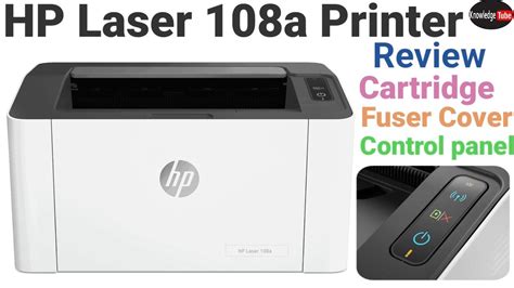 HP Laser 108a Printer Review and Cartridge Install Control Panel |HP 108w Printer specifications ...