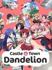 Castle Town Dandelion | Anime Voice-Over Wiki | Fandom