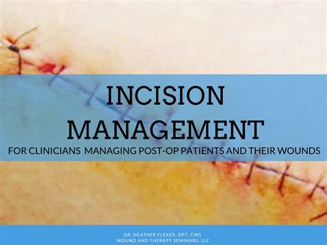 Incision Management | Better Wounds