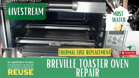 LIVE! BREVILLE SMART TOASTER OVEN REPAIR - YouTube