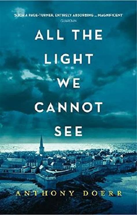 All the Light We Cannot See von Anthony Doerr bei LovelyBooks (Roman)