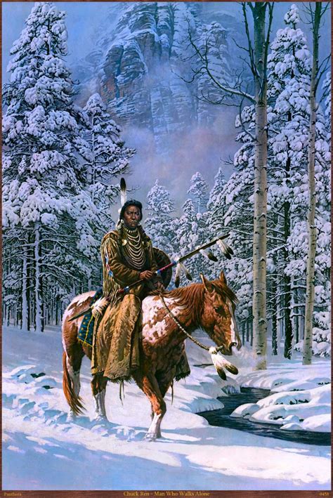 Panthera_0458_Chuck_Ren_Man_Who_Walks_Alone | Native american art, Native american artwork ...