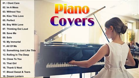 Top Piano Covers of Popular Songs 2019 - Best Instrumental Piano Covers All Time - YouTube