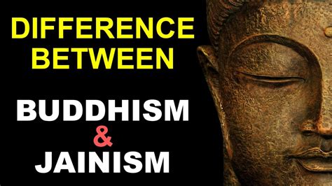 Difference between Buddhism and Jainism - YouTube