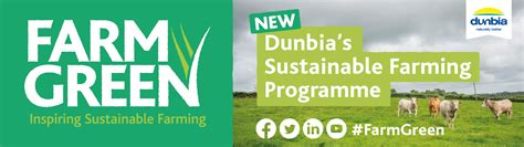 The Launch of Dunbia’s Sustainable Farming Programme – Farm Green - Dunbia