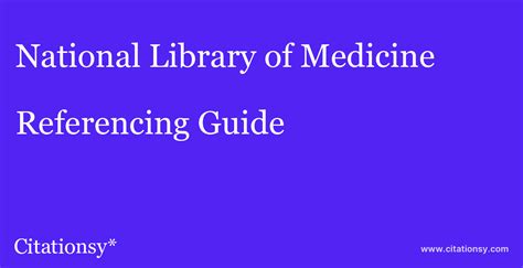 National Library of Medicine Referencing Guide · National Library of Medicine citation (updated ...