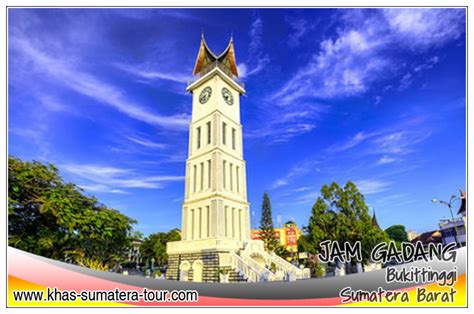 BUKITTINGGI - KHAS SUMBAR Tour Wisata