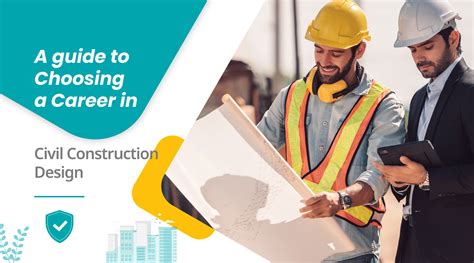 A Guide to Choosing A Career in Civil Construction Design