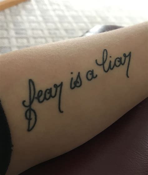 My newest tattoo - Fear is a Liar. It’s a wonderful daily reminder for ...