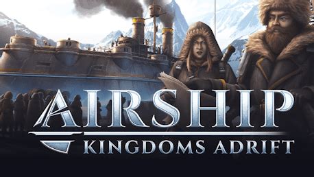 Airship: Kingdoms Adrift
