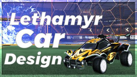 How to Make the Lethamyr Car Design in Rocket League | OP.Market