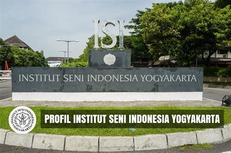 √ Profil Institut Seni Indonesia Yogyakarta (ISI JOGJA)