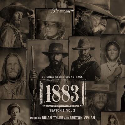 Download 1883 Season 1 Vol. 2 Soundtrack By Brian Tyler, Breton Vivian