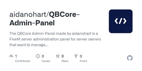 GitHub - aidanohart/QBCore-Admin-Panel: The QBCore Admin Panel made by aidanohart is a FiveM ...