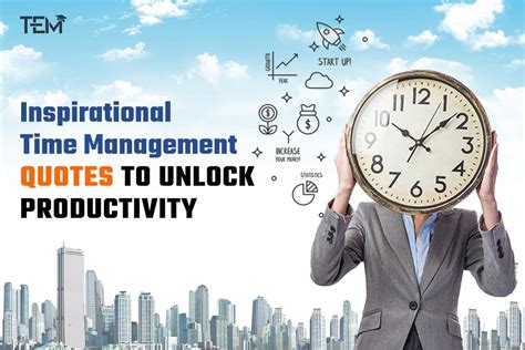 Time Management Quotes To Unlock Productivity