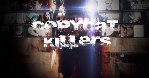 Watch Copycat Killers Series & Episodes Online