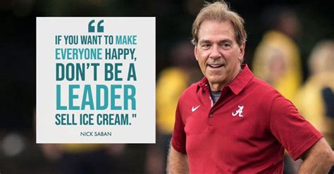 Nick Saban Leadership Quotes - adrenalinewoman