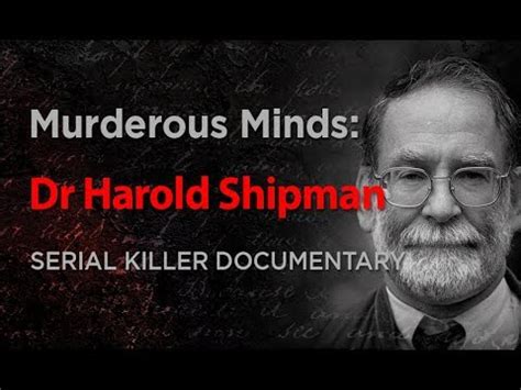 Murderous Minds: Dr Harold Shipman | Serial Killer Documentary – The Mad Truther