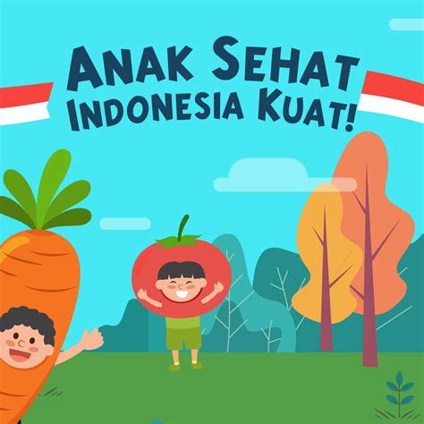 Anak Sehat, Indonesia Kuat! | Indonesia Baik