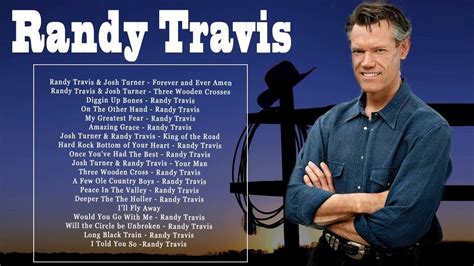 Randy Travis Greatest Hits - Randy Travis Best Of Full Album 2020 - YouTube