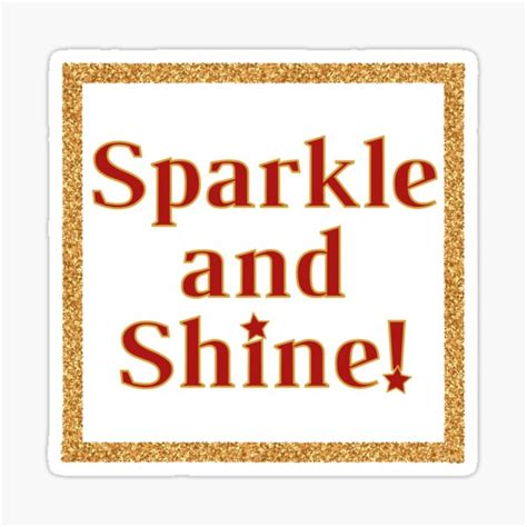 "Sparkle and Shine - Nativity the Musical Song Quote" Sticker for Sale ...