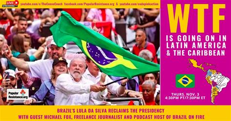 Lula Da Silva: Victory Of An Immense Democratic Movement ...