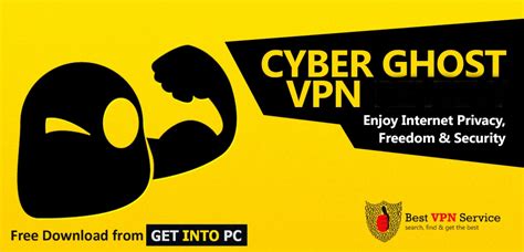 Cyber Ghost VPN Free Download - Get Into Pc