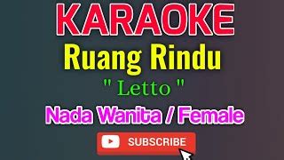 Ruang Rindu Karaoke Nada Wanita / Female - Letto Chords - Chordify