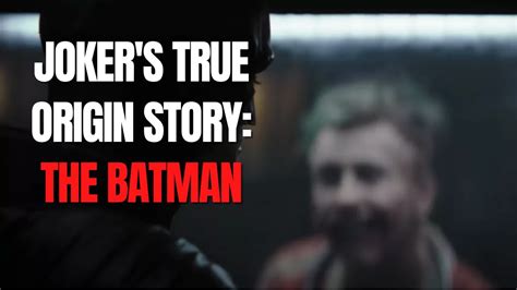 Joker's REAL origin story in The Batman revealed! - YouTube