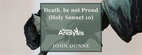 Death, be not Proud (Holy Sonnet 10) (Poem + Analysis)