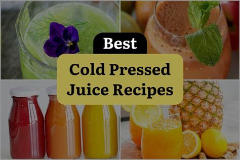 19 Cold Pressed Juice Recipes: Squeeze the Refreshment! | DineWithDrinks