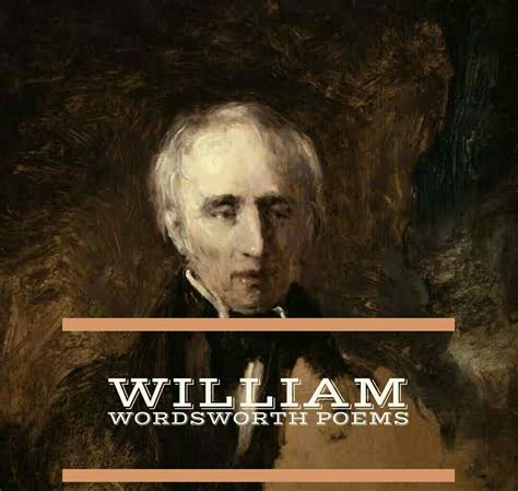 William wordsworth famous poems - garetphoenix