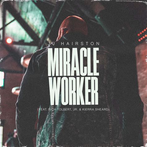 Miracle Worker, JJ Hairston - Qobuz