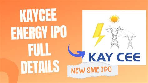 Kay Cee Energy & Infra Limited IPO Review | Kay Cee Energy IPO Details ...