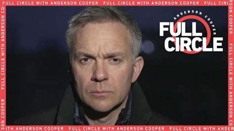 WATCH: Anderson Cooper Full Circle - CNN