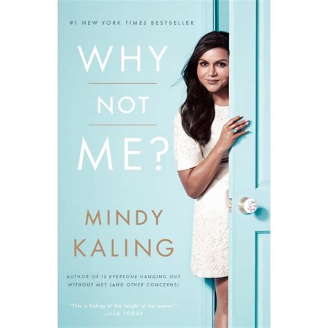 Why Not Me? by Mindy Kaling — Reviews, Discussion, Bookclubs, Lists